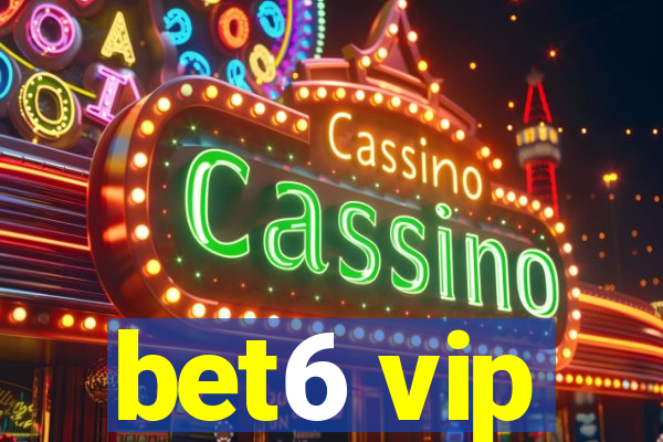 bet6 vip